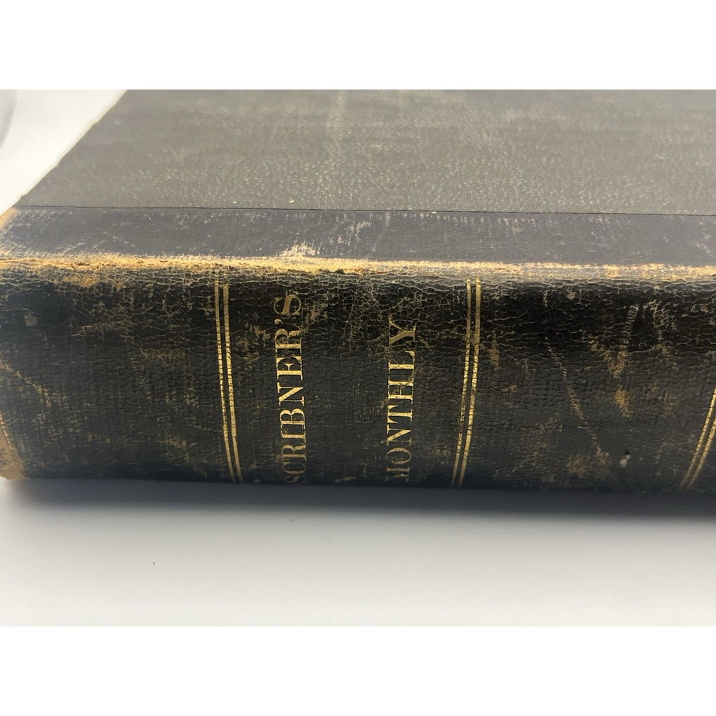 1872-1873 SCRIBNER’S MONTHLY Illustrated Bound Volume J.G. Holland - Antique