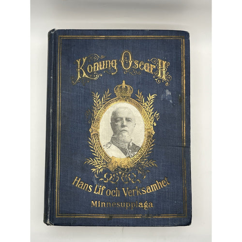 Vintage King Oscar II Of Sweden Biography Chicago Swedish Immigrant History